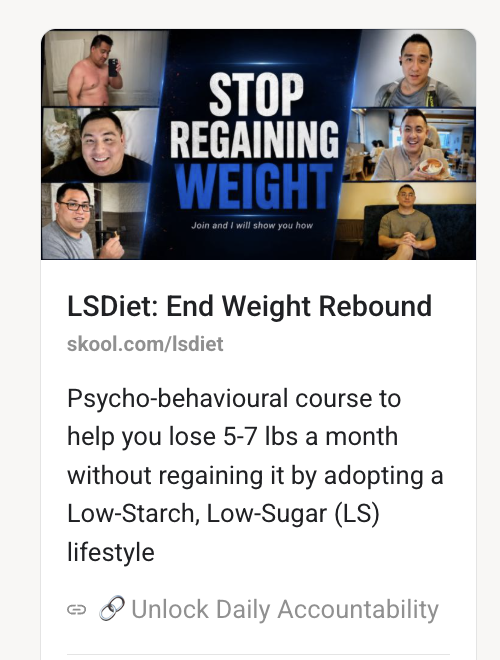 LSDiet: End Weight Rebound — free Skool classroom for the low-starch, low-sugar lifestyle
